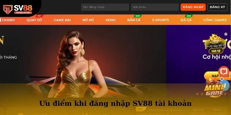 Điểm mạnh vượt trội của SV88
